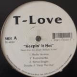 T-Love / Keepin' It Hot