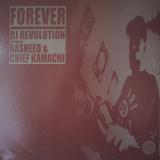 DJ Revolution featuring Rasheed & Chief Kamachi / Forever