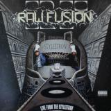 Raw Fusion / Live From The Styleetron