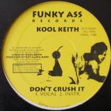 Kool Keith - Don't Crush It / Sex Style