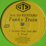 GTS feat. DJ KENTARO / Funky Train