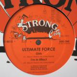 Ultimate Force ‎– Girls / I'm In Effect