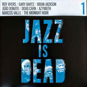 Adrian Younge & Ali Shaheed Muhammad ‎– Jazz Is Dead 1